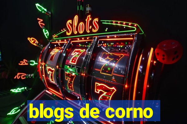 blogs de corno